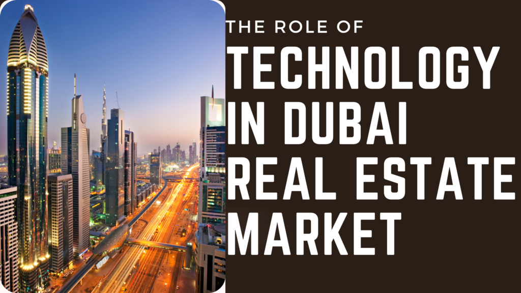 The Role Of technology in the Real Estate Market